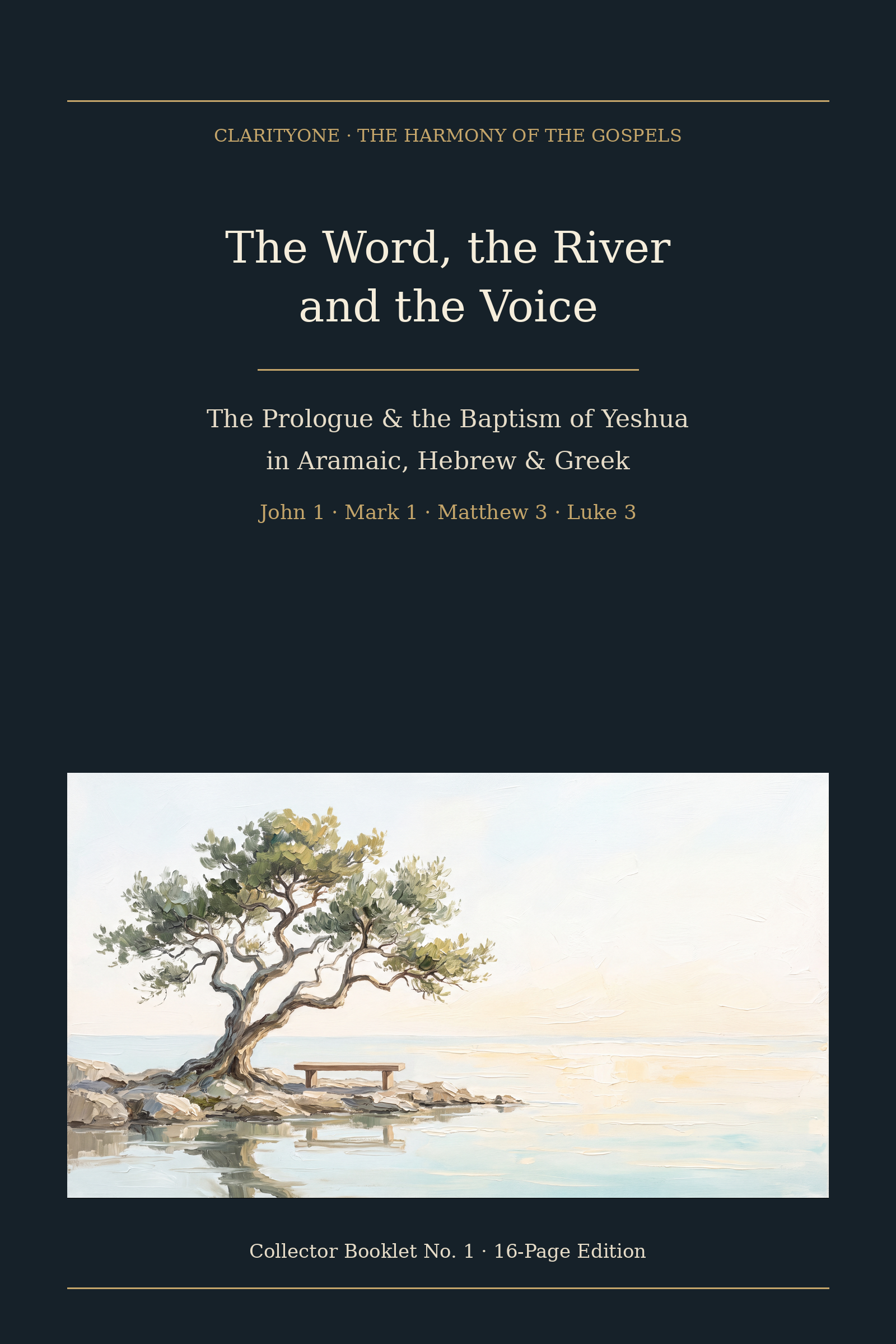 The Word, the River and the Voice — The Prologue and the Baptism of Yeshua in Aramaic, Hebrew & Greek